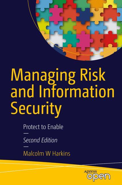 Cover: 9781484214565 | Managing Risk and Information Security | Protect to Enable | Harkins