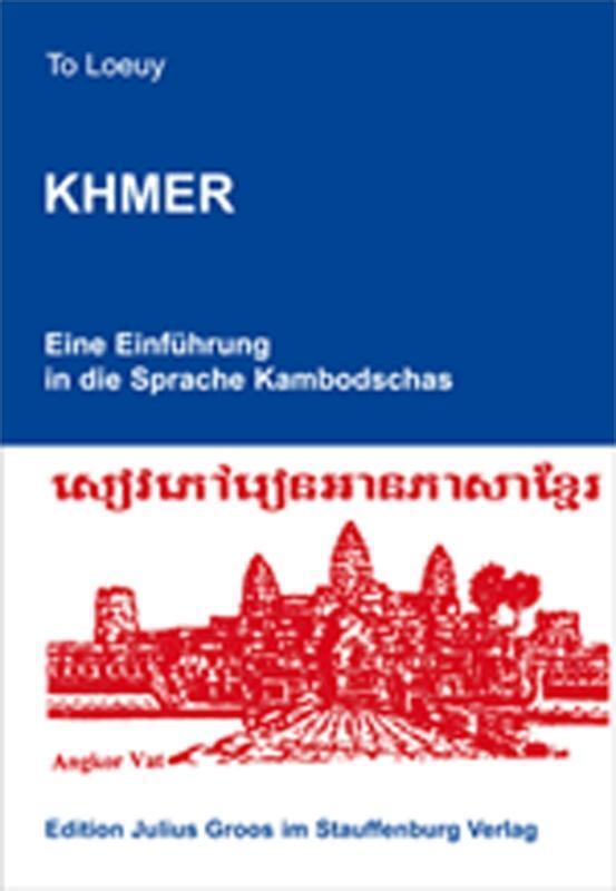 Cover: 9783872767585 | Khmer. Eine Einführung in die Sprache Kambodschas | To Loeuy | Buch