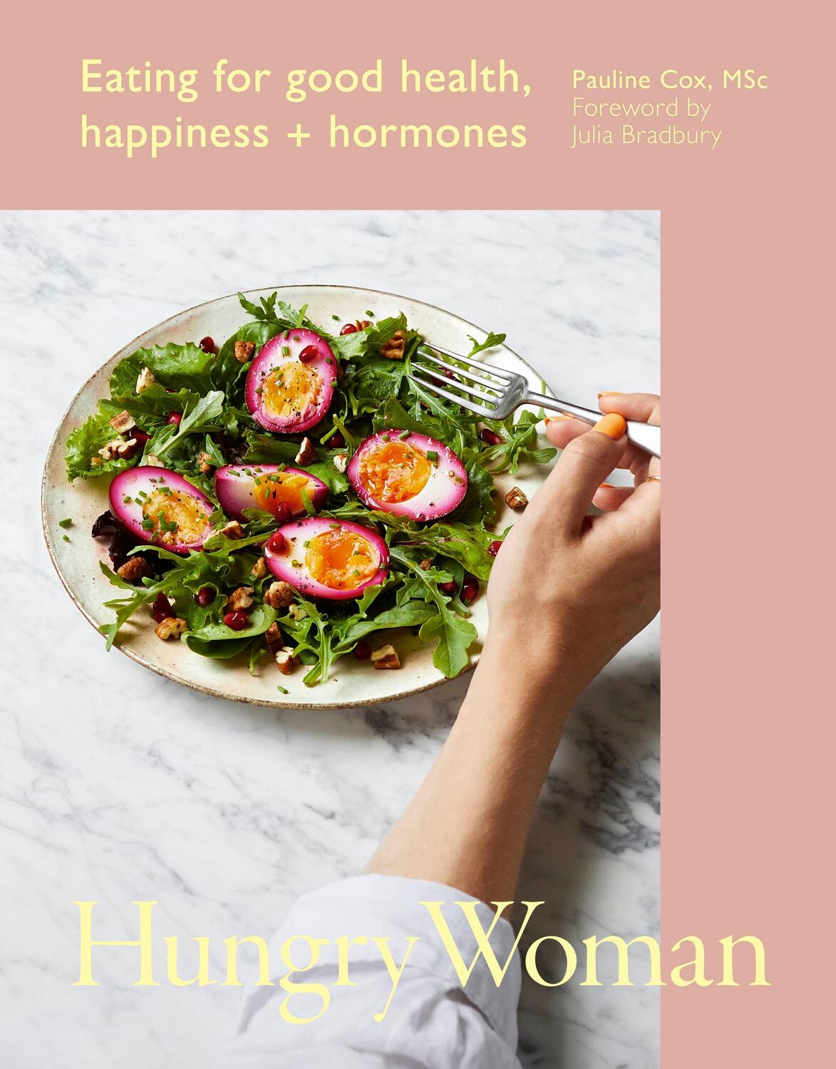 Cover: 9781529199109 | Hungry Woman | Eating for good health, happiness and hormones | Cox