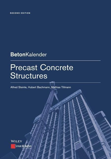 Cover: 9783433032251 | Precast Concrete Structures | Mit DVD, Beton-Kalender Series | Buch