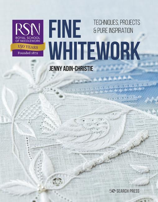 Cover: 9781782217022 | Rsn: Fine Whitework: Techniques, Projects and Pure Inspiration | Buch
