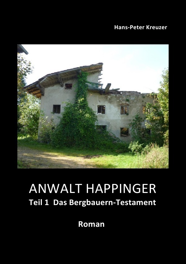 Cover: 9783737582926 | ANWALT HAPPINGER | Das Bergbauern-Testament | Hans-Peter Kreuzer