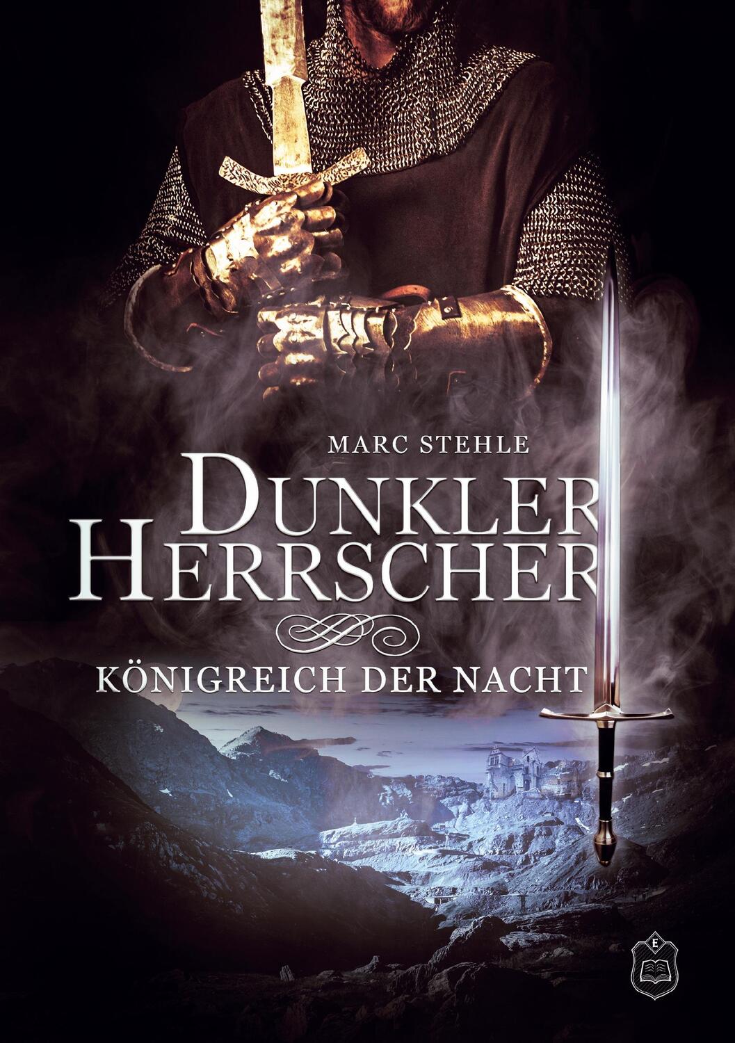Cover: 9783961731213 | Dunkler Herrscher | Königreich der Nacht | Marc Stehle | Taschenbuch