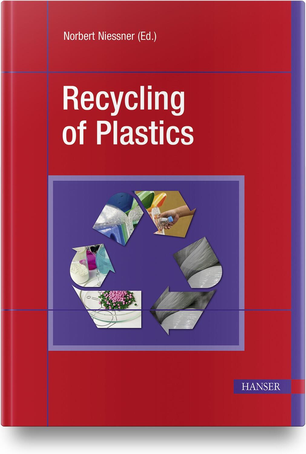 Cover: 9781569908563 | Recycling of Plastics | Norbert Niessner | Buch | Englisch | 2022