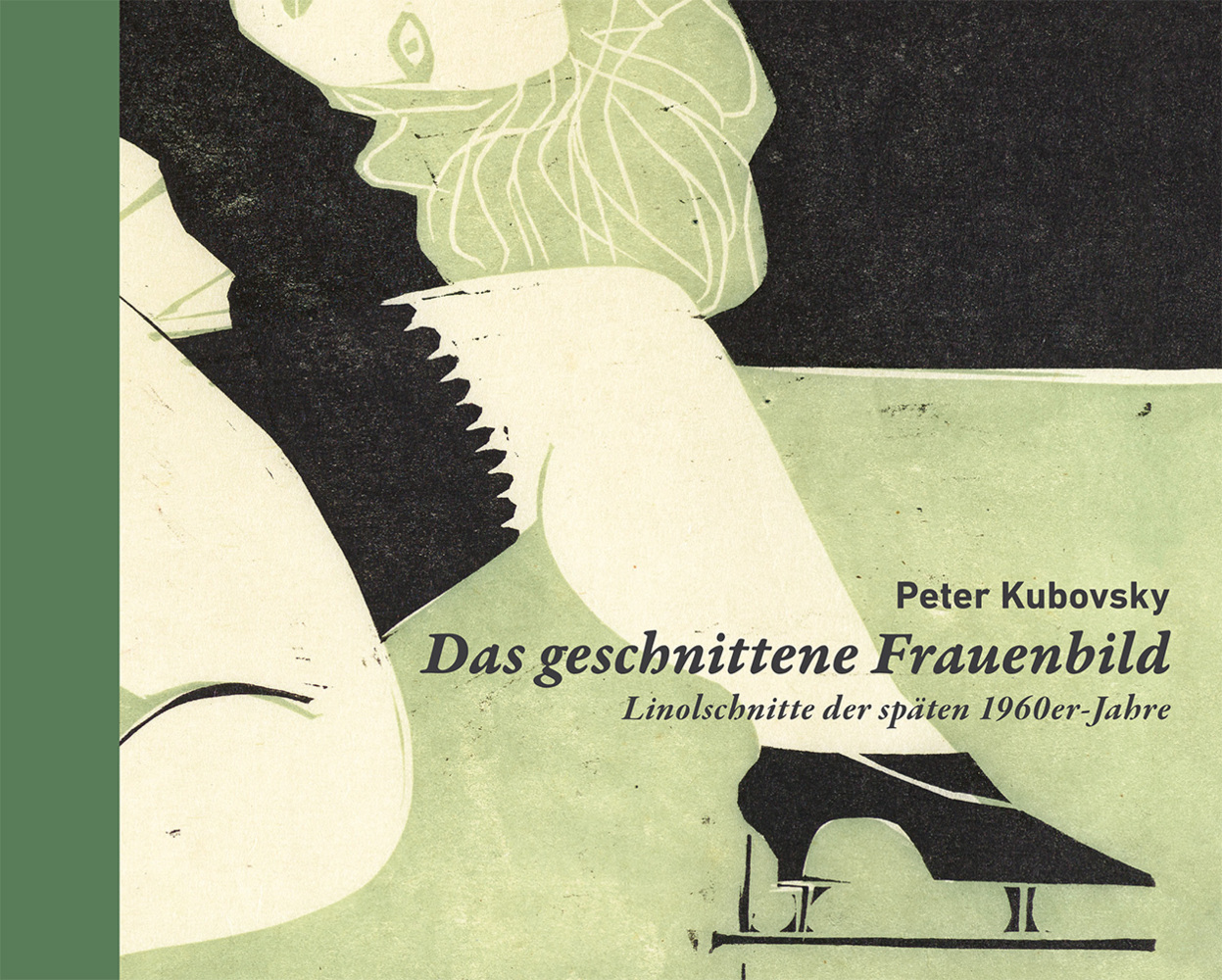 Cover: 9783990289822 | Peter Kubovsky - Das geschnittene Frauenbild | GmbH (u. a.) | Buch