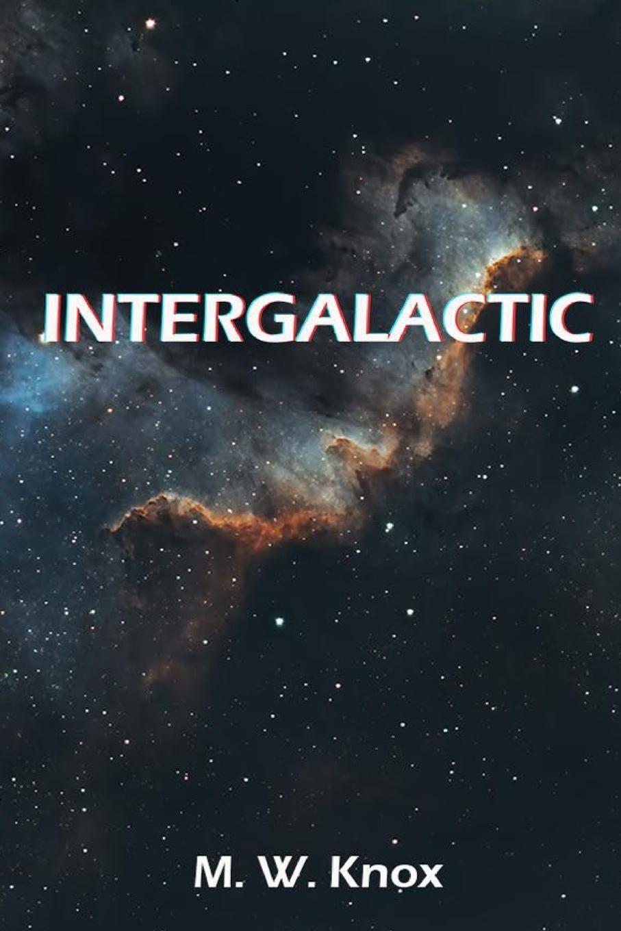 Cover: 9781805173755 | Intergalactic | M. W. Knox | Taschenbuch | Paperback | Englisch | 2024