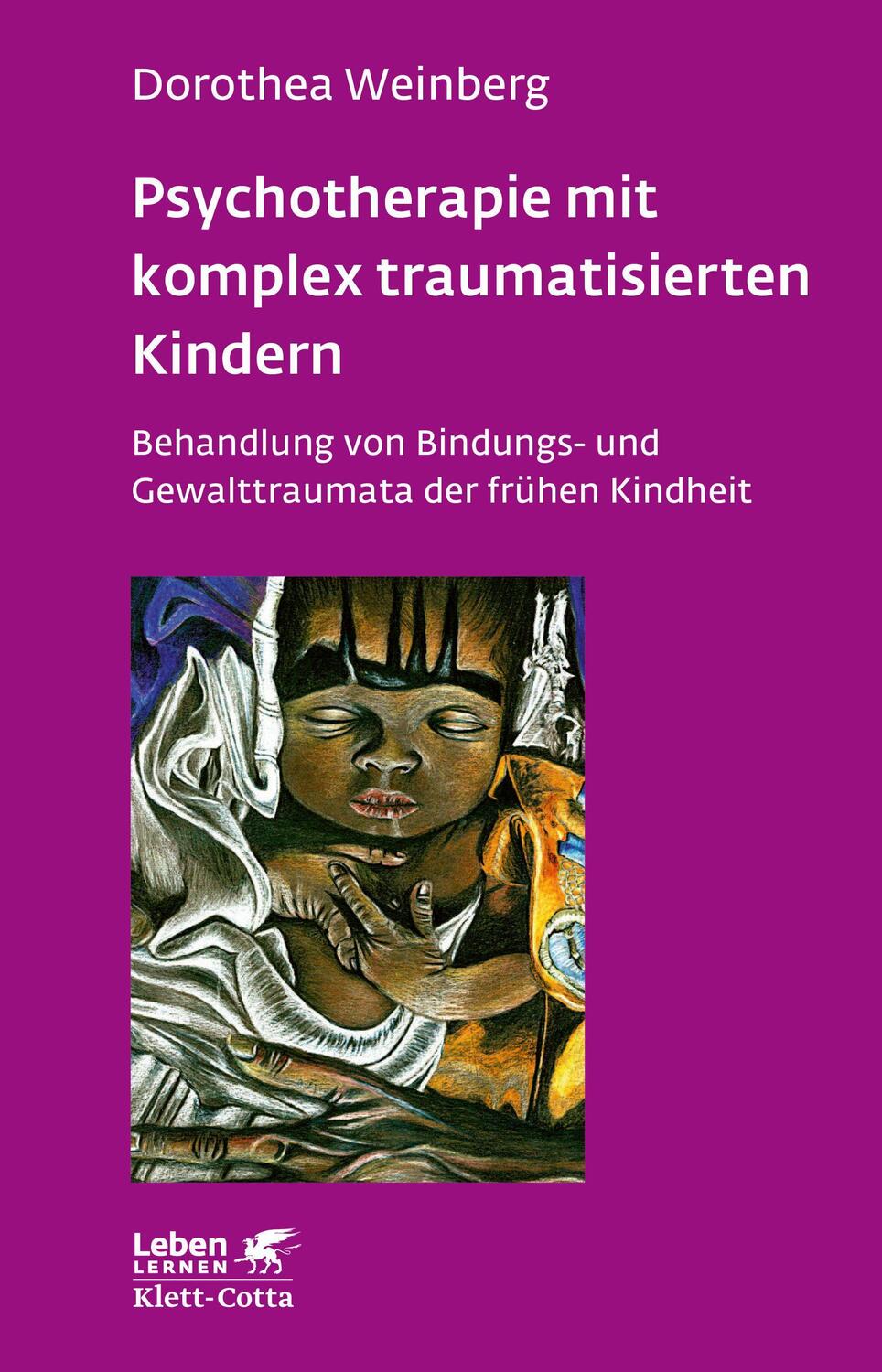 Cover: 9783608891010 | Psychotherapie mit komplex traumatisierten Kindern (Leben lernen,...