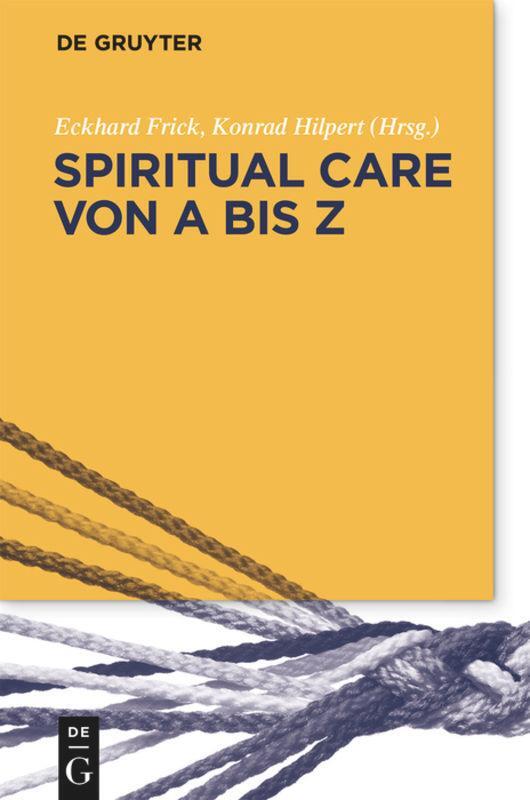 Cover: 9783110656374 | Spiritual Care von A bis Z | Konrad Hilpert (u. a.) | Taschenbuch | IX