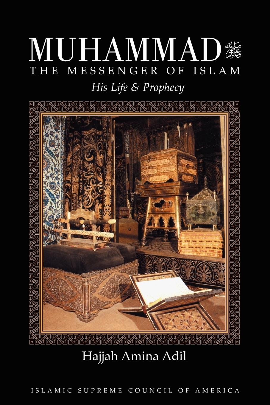 Cover: 9781930409118 | Muhammad | The Messenger of Islam | Hajjah Amina Adil | Taschenbuch