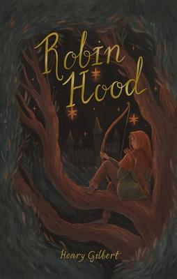 Cover: 9781840228243 | Robin Hood | Henry Gilbert | Taschenbuch | Kartoniert / Broschiert