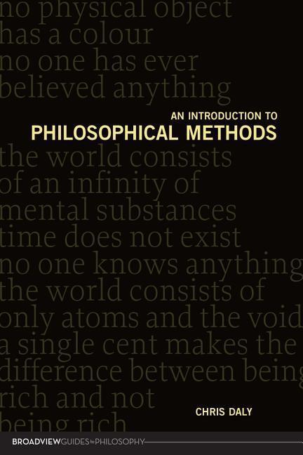 Cover: 9781551119342 | An Introduction to Philosophical Methods | Christopher Daly | Buch