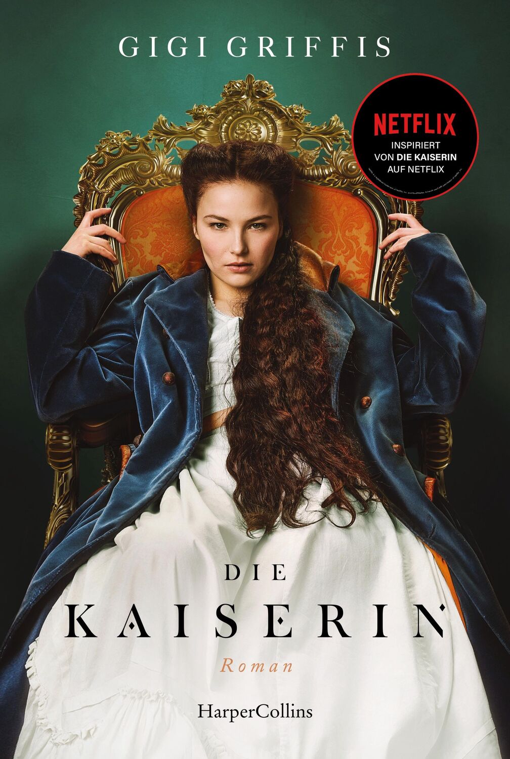 Cover: 9783365002445 | Die Kaiserin | Roman | Gigi Griffis | Taschenbuch | 336 S. | Deutsch