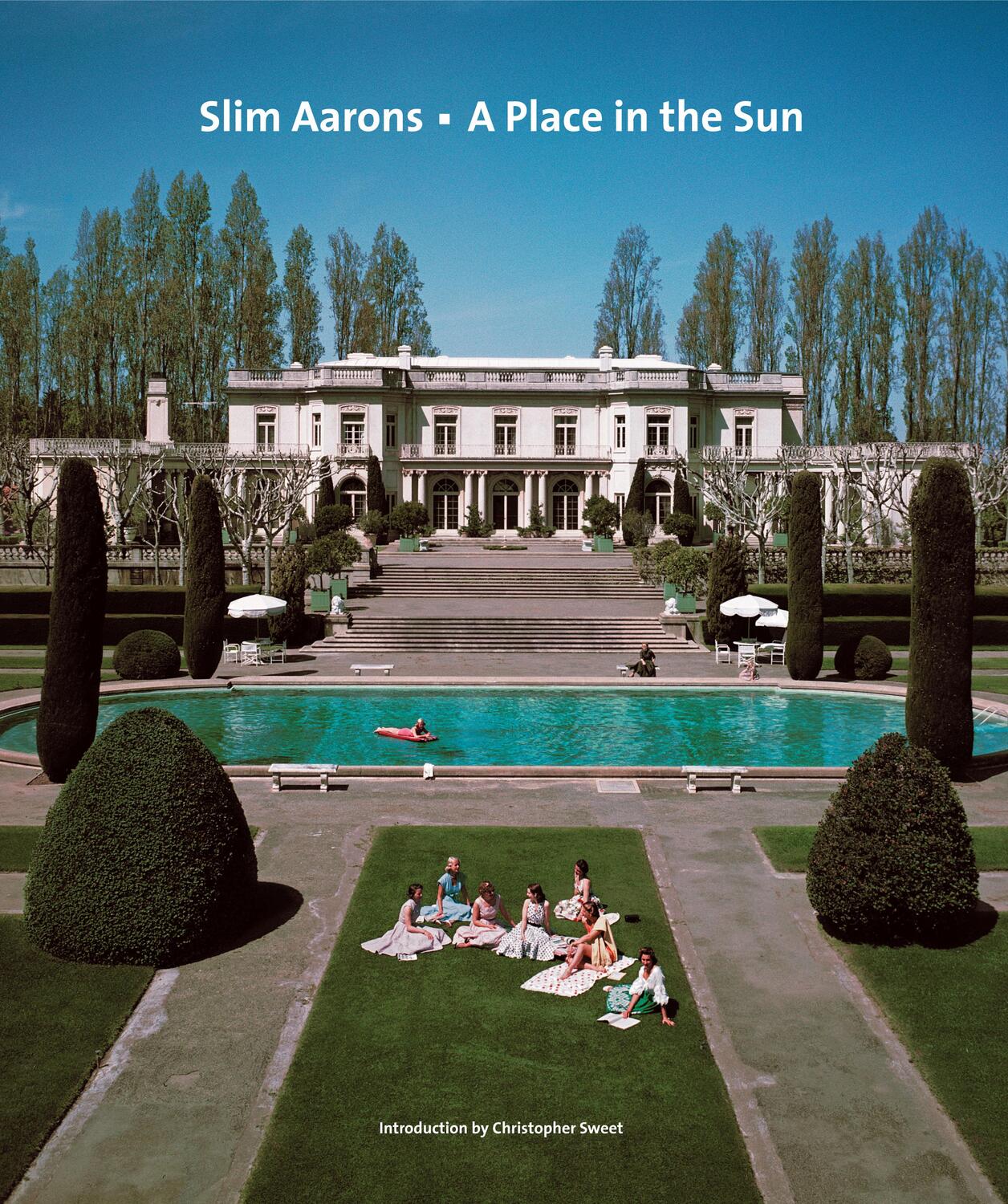 Cover: 9780810959354 | Slim Aarons: A Place in the Sun | A Place in the Sun | Slim Aarons