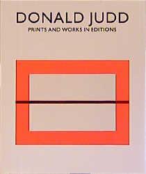 Cover: 9783888147104 | Donald Judd. Prints and Works in Editions | Donald Judd | Taschenbuch