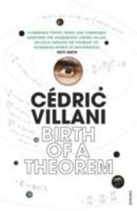 Cover: 9780099581970 | Birth of a Theorem | A Mathematical Adventure | Cedric Villani | Buch