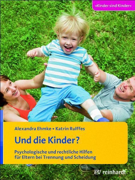 Cover: 9783497022380 | Und die Kinder? | Alexandra Ehmke (u. a.) | Taschenbuch | Deutsch