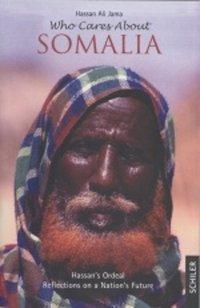 Cover: 9783899300758 | Who Cares About Somalia | Jama Hassan Ali | Kartoniert / Broschiert