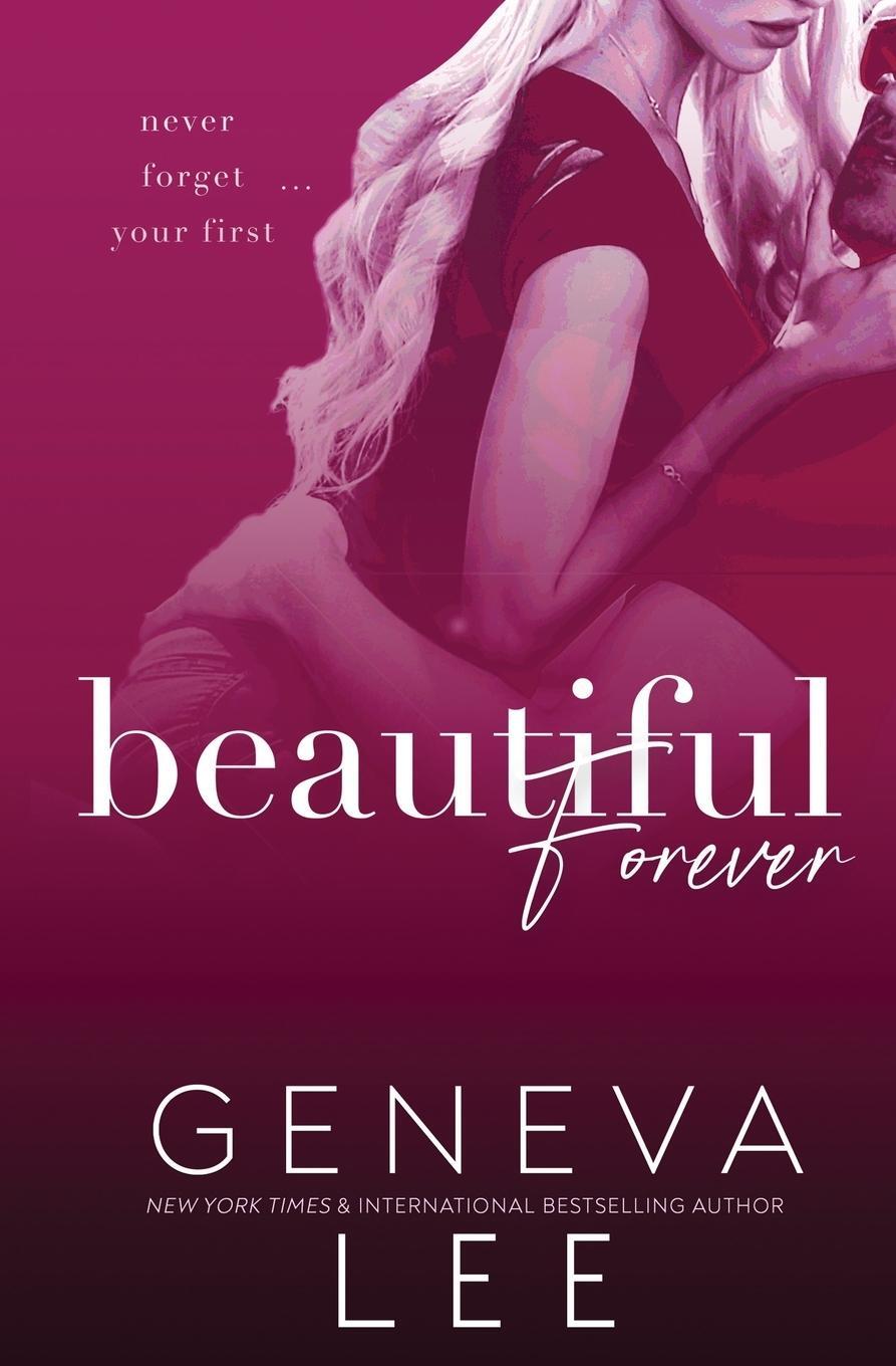 Cover: 9781945163371 | Beautiful Forever | Geneva Lee | Taschenbuch | Sinners Saga | Englisch