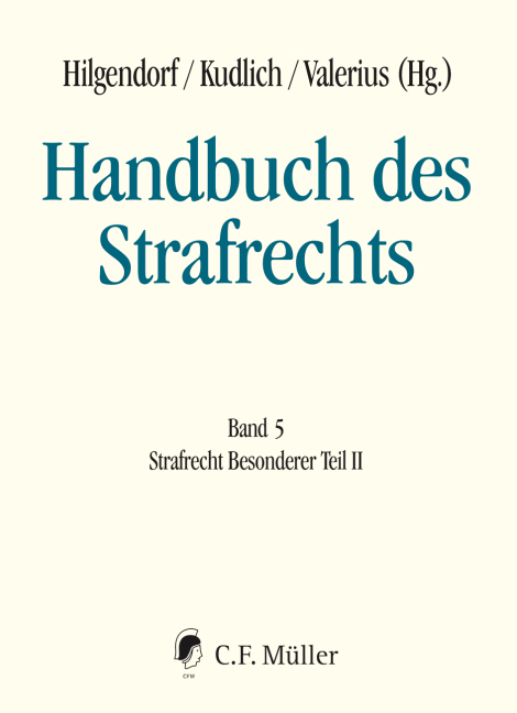 Cover: 9783811488052 | Handbuch des Strafrechts | Band 5: Strafrecht Besonderer Teil II | XLV