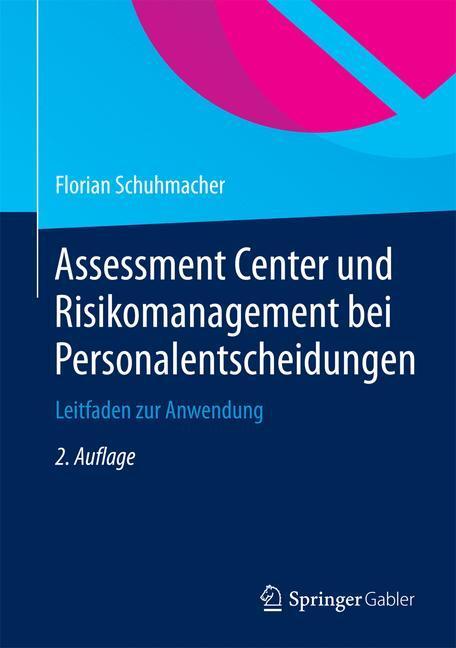 Cover: 9783834947147 | Assessment Center und Risikomanagement bei Personalentscheidungen | xx