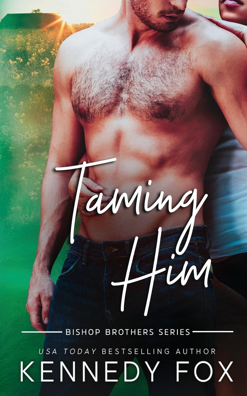 Cover: 9781946087577 | Taming Him | Kennedy Fox | Taschenbuch | Bishop Brothers | Paperback