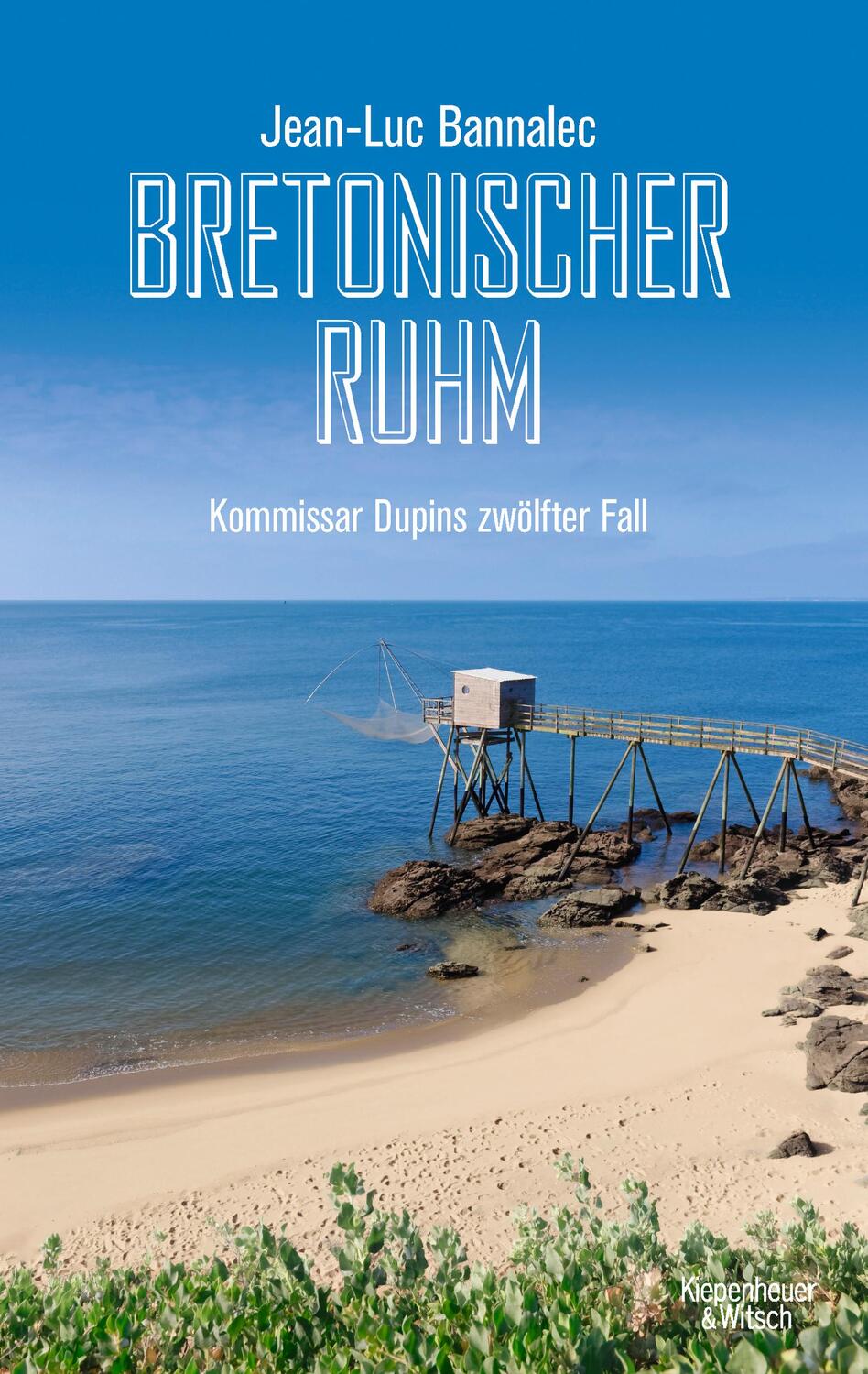 Cover: 9783462054040 | Bretonischer Ruhm | Kommissar Dupins zwölfter Fall | Jean-Luc Bannalec