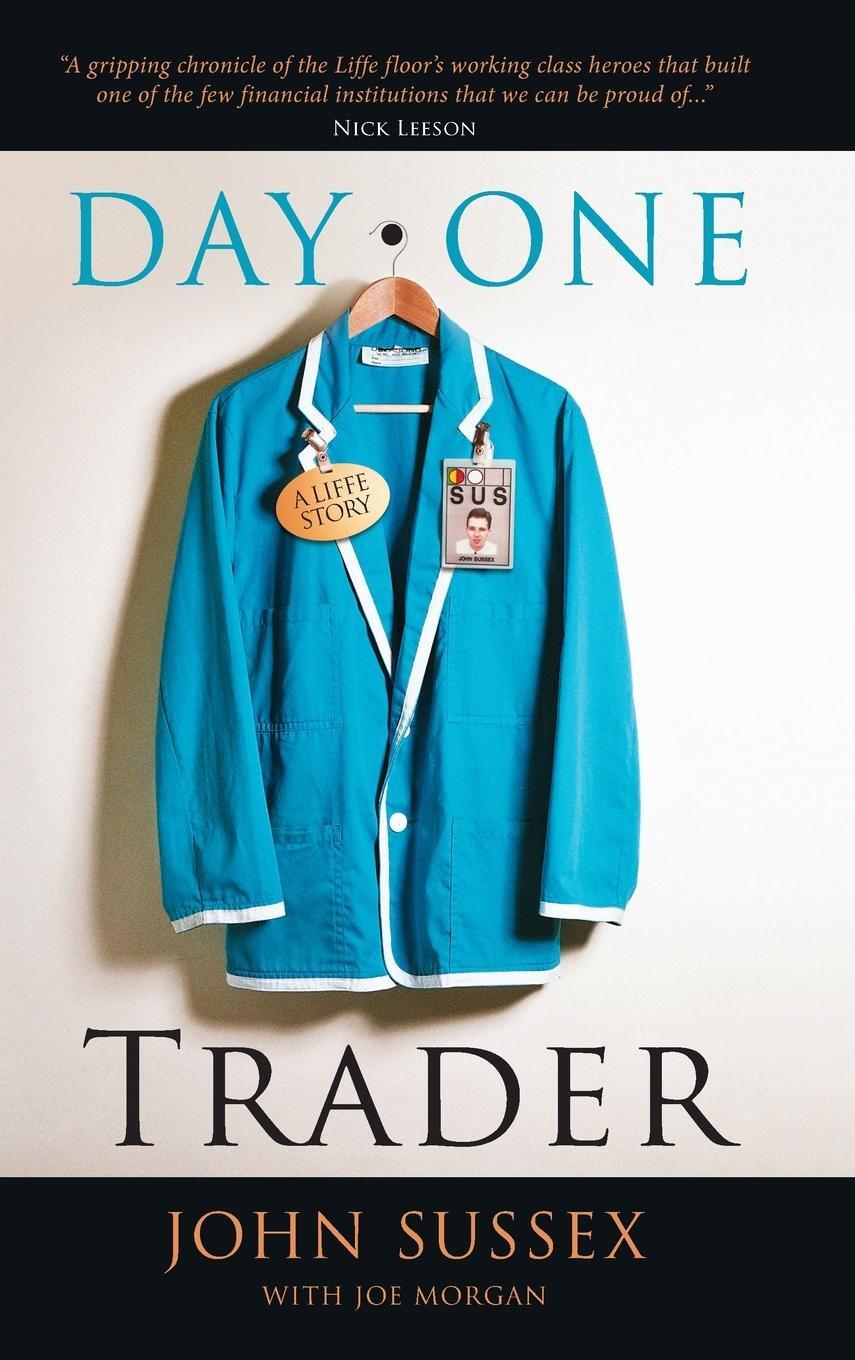 Cover: 9780470741733 | Day One Trader | John Sussex | Buch | HC gerader Rücken kaschiert