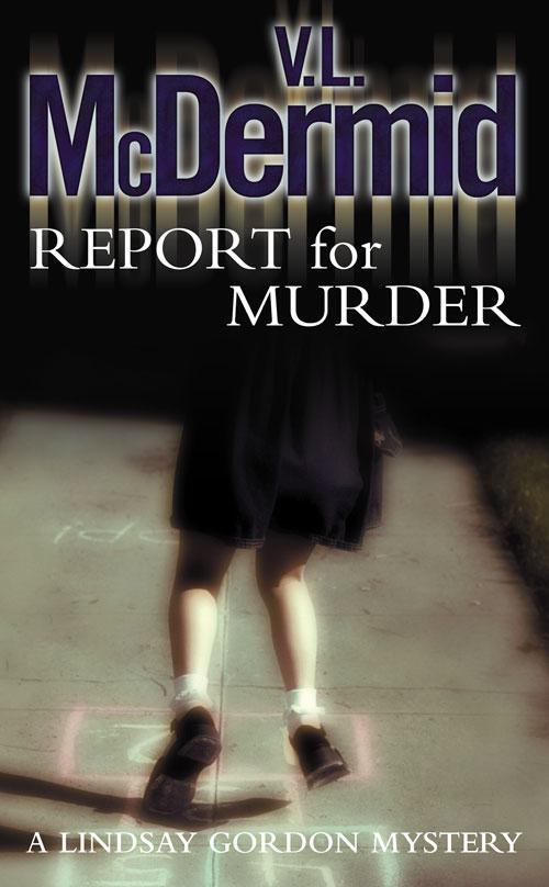 Cover: 9780007191741 | Report for Murder | V. L. Mcdermid | Taschenbuch | Englisch | 2004