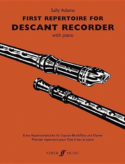 Cover: 9780571523283 | First Repertoire for Descant Recorder: With Piano | Sally Adams | Buch
