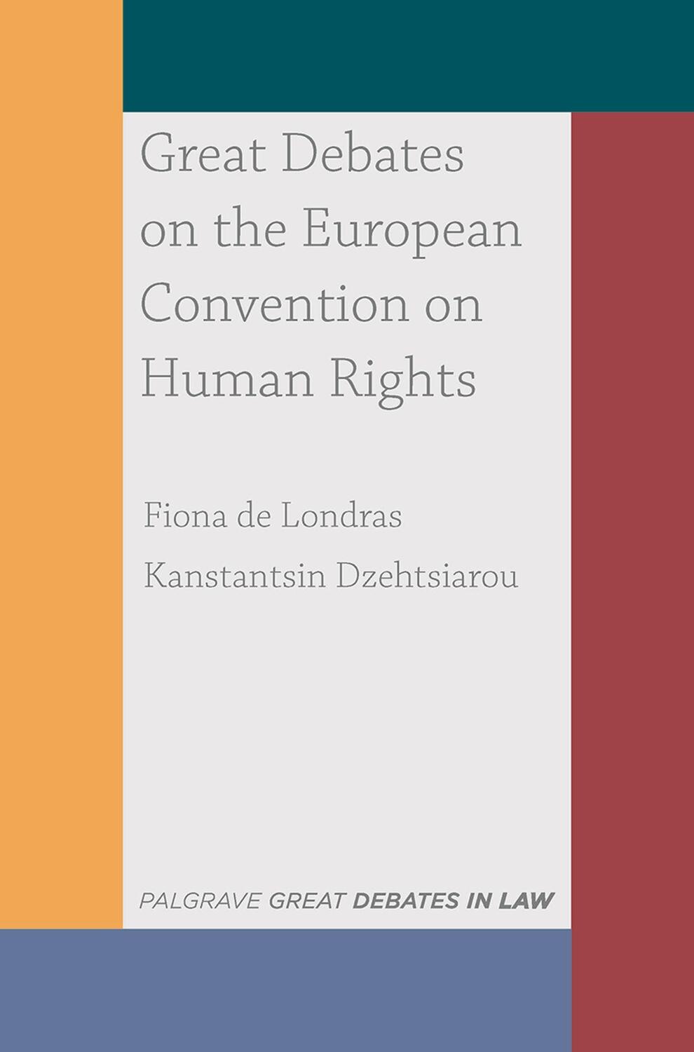Cover: 9781137607317 | Great Debates on the European Convention on Human Rights | Taschenbuch