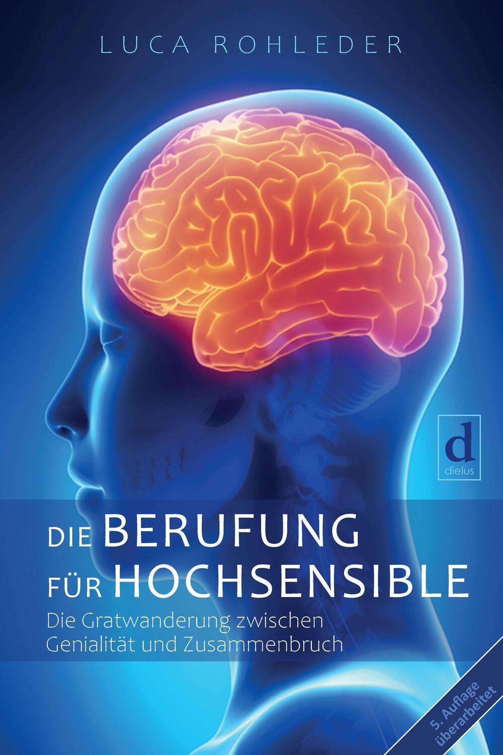 Cover: 9783981571141 | Die Berufung für Hochsensible | Luca Rohleder | Taschenbuch | Deutsch