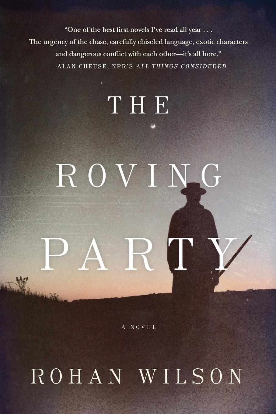 Cover: 9781616954826 | The Roving Party | Rohan Wilson | Taschenbuch | Englisch | 2015