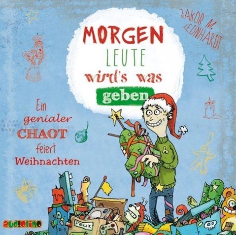 Cover: 9783867372046 | Morgen Leute wird's was geben | Jakob M Leonhardt | Audio-CD | 53 Min.