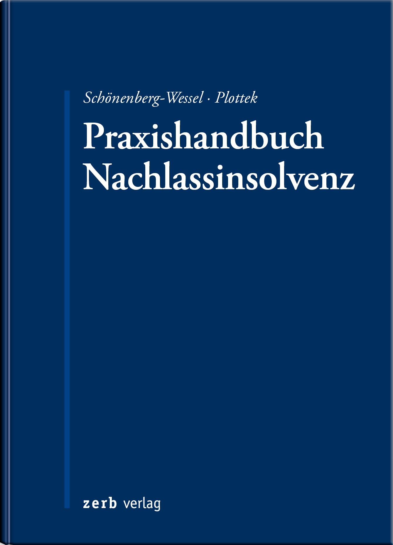 Cover: 9783956611537 | Praxishandbuch Nachlassinsolvenz | Ulf Schönenberg-Wessel (u. a.)