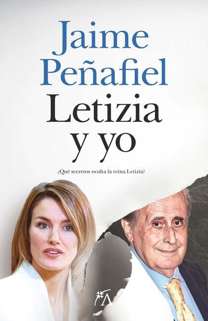 Cover: 9788411318921 | Letizia Y Yo | Jaime Penafiel Nunez | Taschenbuch | Spanisch | 2024