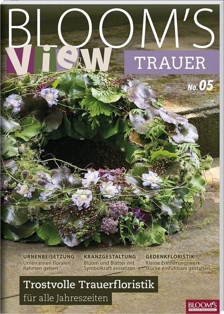 Cover: 9783965630253 | BLOOM's VIEW Trauer 2019 | BLOOM's GmbH | Taschenbuch | Geklebt | 2019