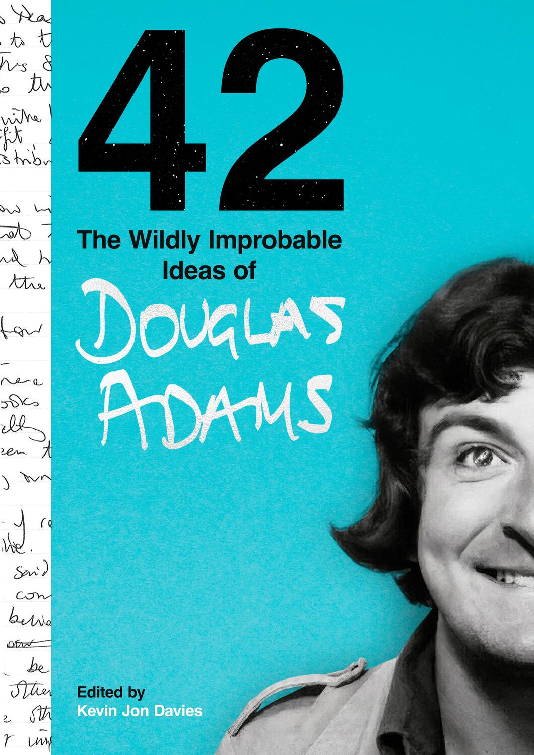 Cover: 9781800182684 | 42 | The Wildly Improbable Ideas of Douglas Adams | Douglas Adams