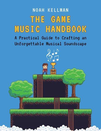 Cover: 9780190938697 | The Game Music Handbook | Noah Kellman | Taschenbuch | Buch | Englisch