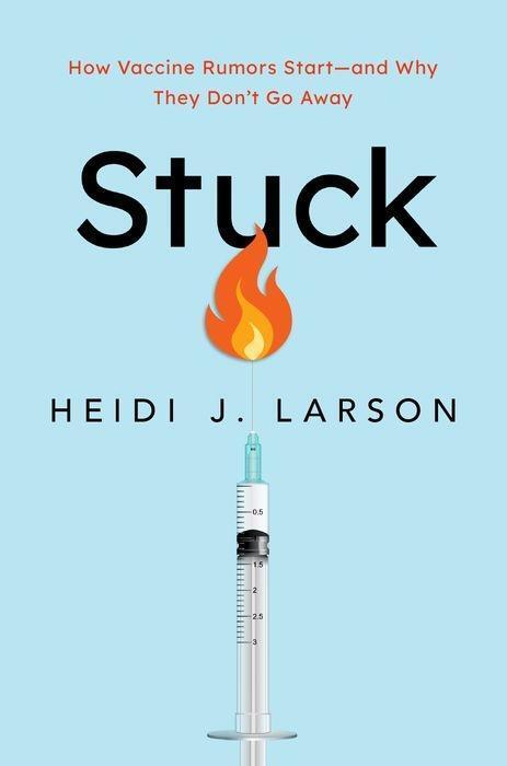 Cover: 9780190077242 | Stuck | How Vaccine Rumors Start -- And Why They Don't Go Away | Buch