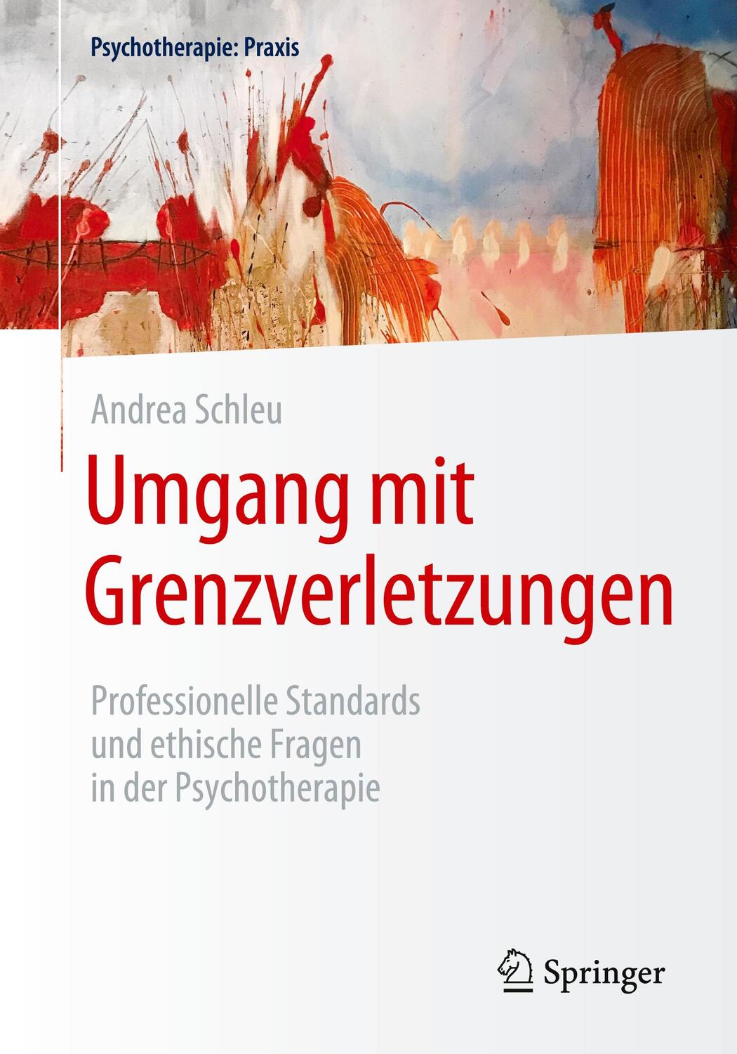 Cover: 9783662622643 | Umgang mit Grenzverletzungen | Andrea Schleu | Taschenbuch | XIII