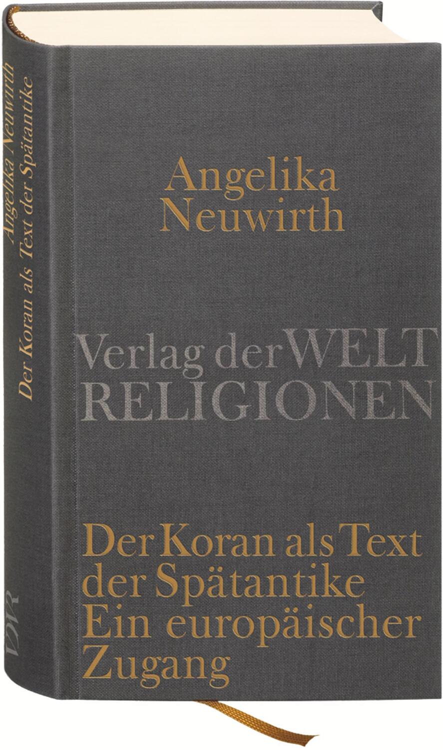 Cover: 9783458710264 | Der Koran als Text der Spätantike. Ein europäischer Zugang | Neuwirth