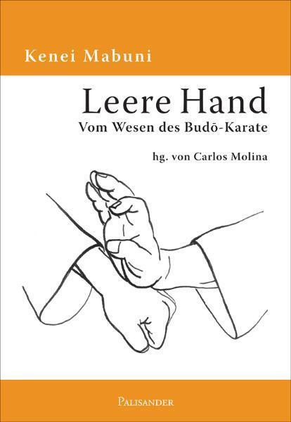 Cover: 9783938305058 | Leere Hand | Vom Wesen des Budo-Karate | Kenei Mabuni | Taschenbuch