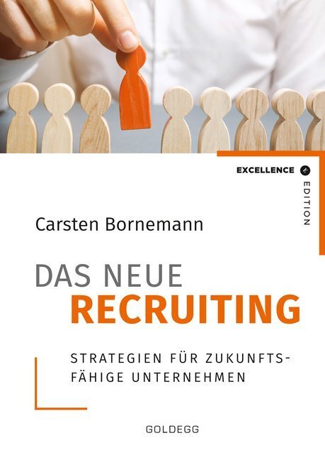 Cover: 9783990601402 | Das neue Recruiting | Strategien für zukunftsfähige Unternehmen | Buch