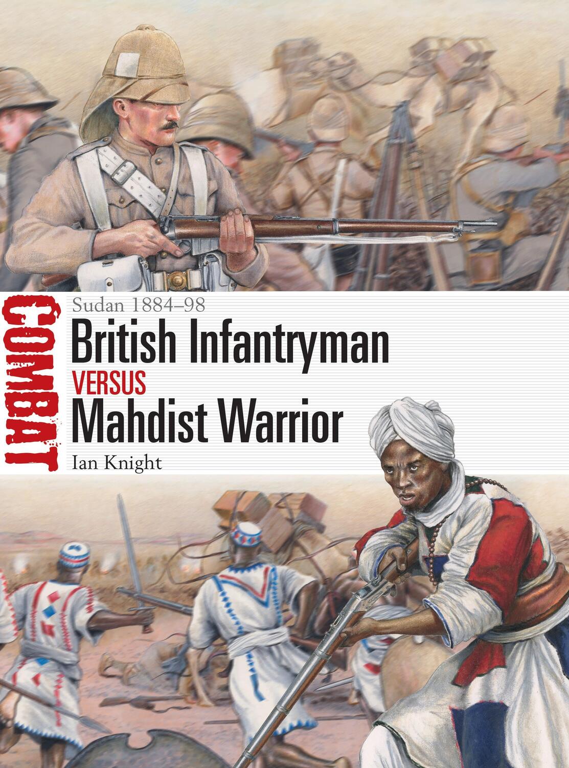 Cover: 9781472845610 | British Infantryman vs Mahdist Warrior | Sudan 1884-98 | Ian Knight