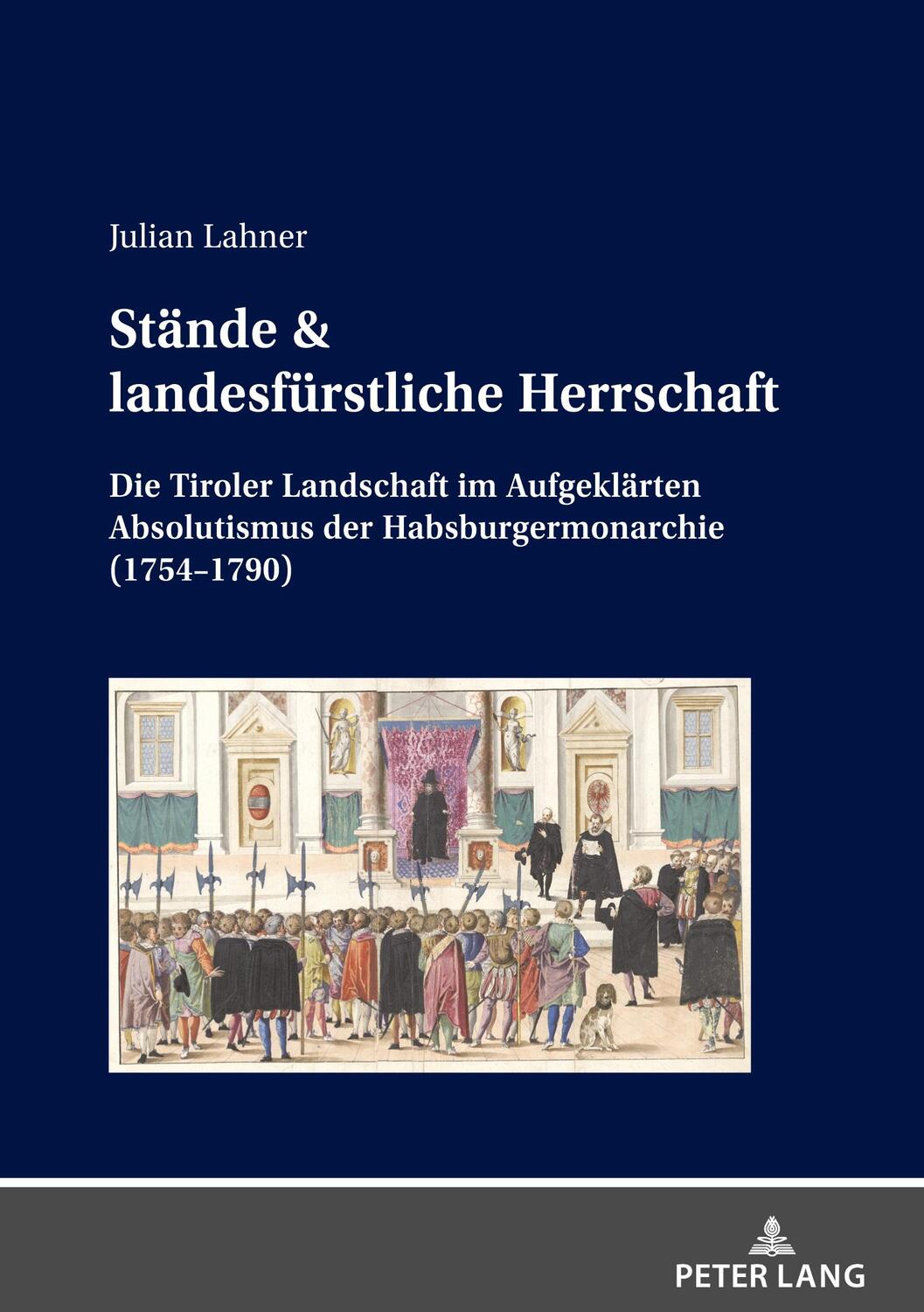 Cover: 9783631893661 | Stände &amp; landesfürstliche Herrschaft | Julian Lahner | Buch | Deutsch