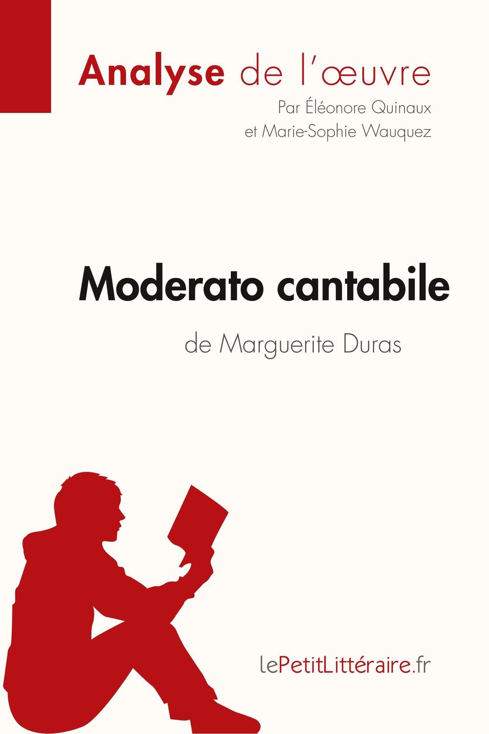 Cover: 9782806278234 | Moderato cantabile de Marguerite Duras (Analyse de l'¿uvre) | Buch
