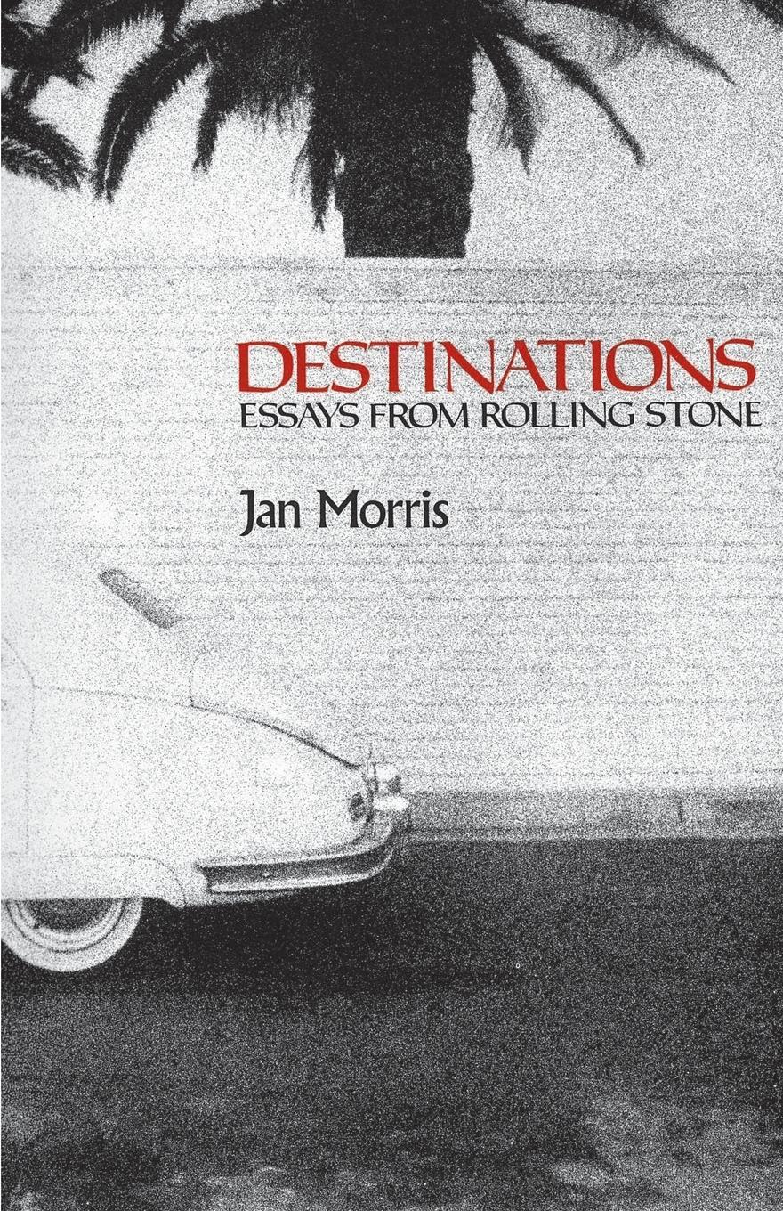 Cover: 9780195030693 | Destinations | Essays from Rolling Stone | Jan Morris | Taschenbuch