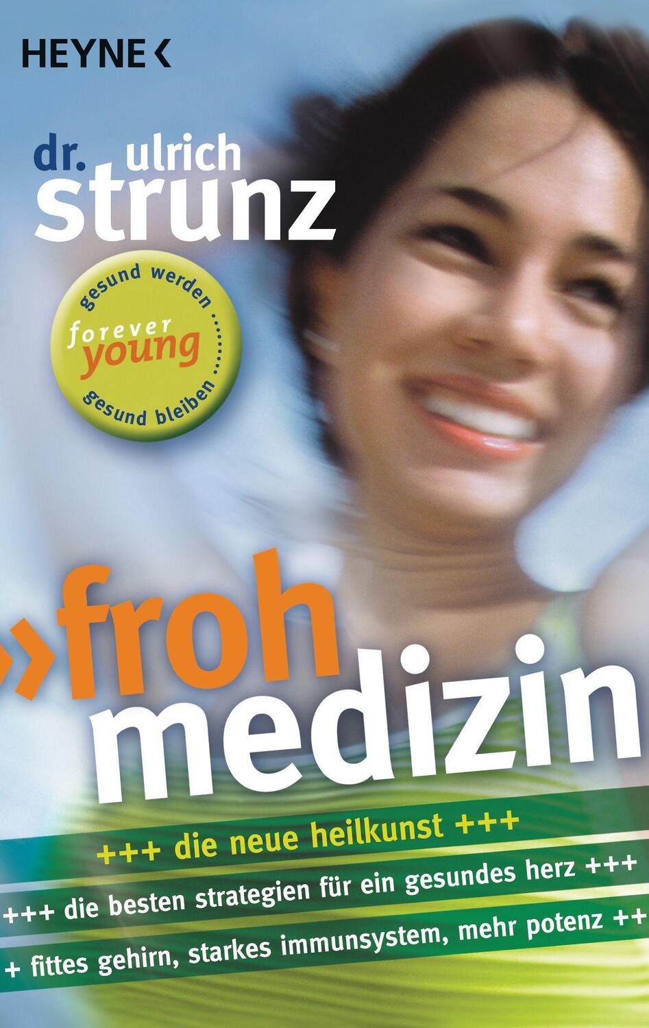 Cover: 9783453660267 | Frohmedizin | Ulrich Strunz | Taschenbuch | Deutsch | 2009 | Heyne