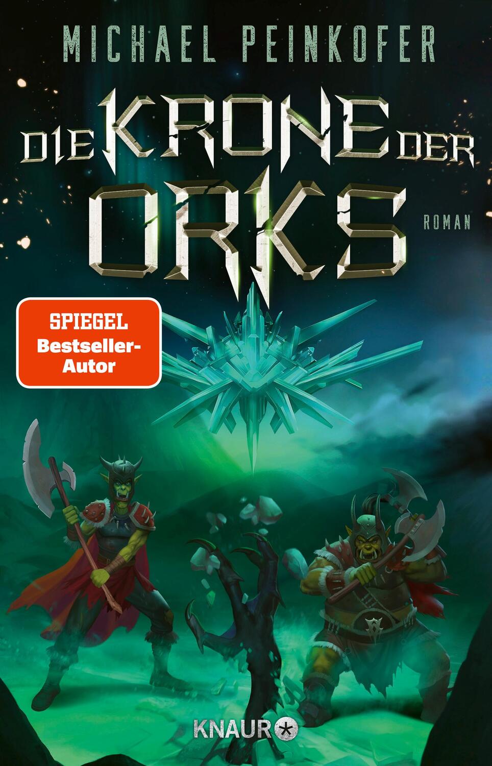 Cover: 9783426528204 | Die Krone der Orks | Michael Peinkofer | Taschenbuch | 400 S. | 2024