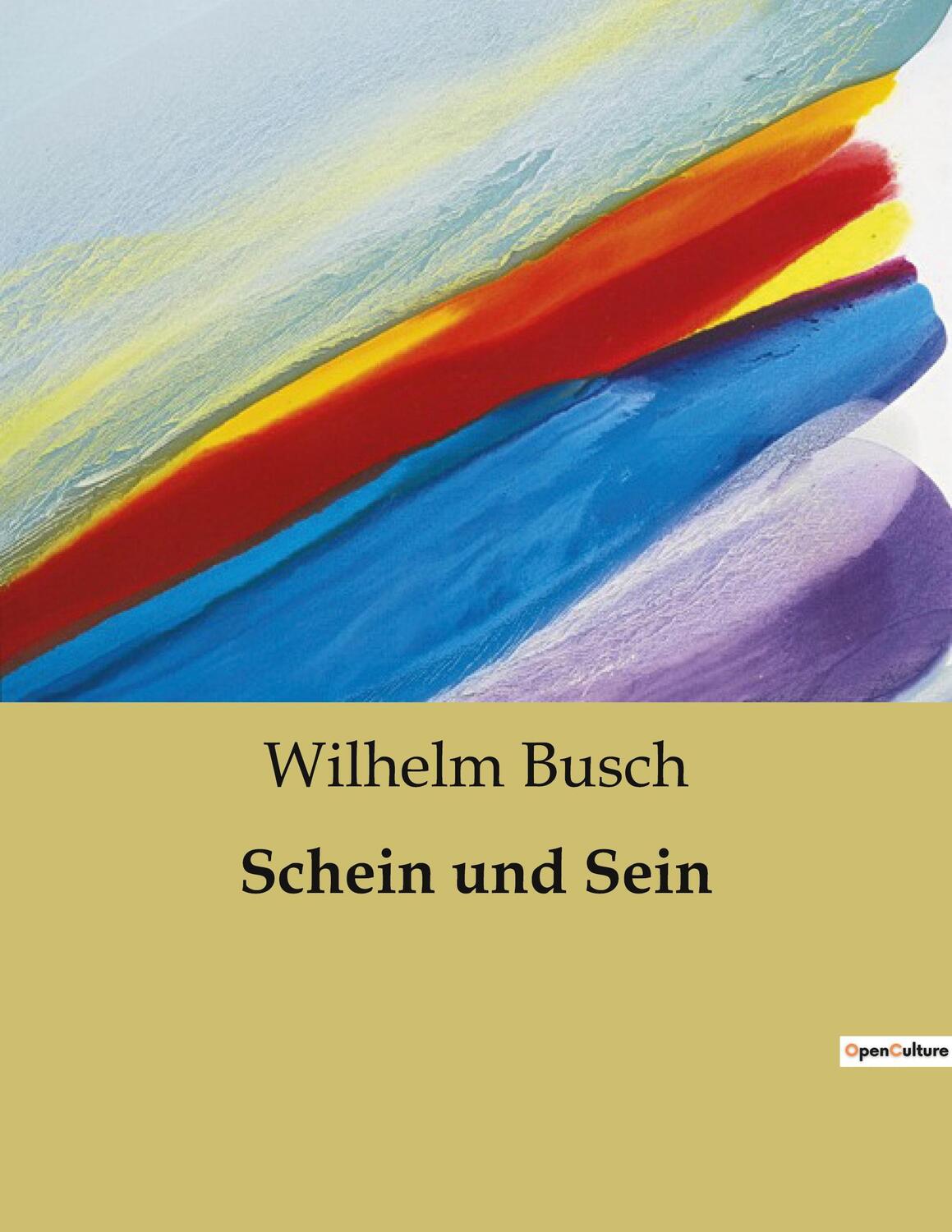 Cover: 9791041948833 | Schein und Sein | Wilhelm Busch | Taschenbuch | Paperback | Deutsch
